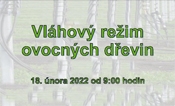 WORKSHOP Vláhový režim ovocných dřevin